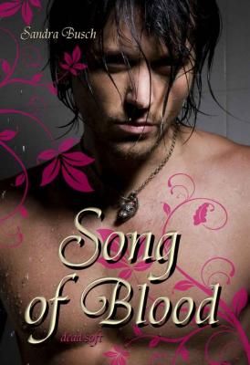 Song of Blood - Sandra Busch 
