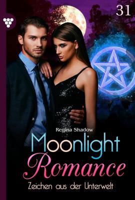 Moonlight Romance 31 – Romantic Thriller - Regina Shadow Moonlight Romance