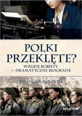 Polki przeklęte - Jarosław Molenda 