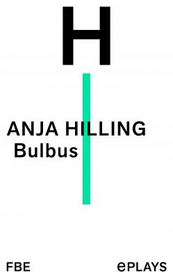 Bulbus - Anja Hilling 