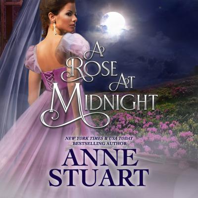 A Rose at Midnight (Unabridged) - Anne Stuart 