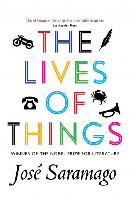 The Lives of Things - José Saramago 