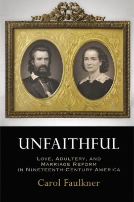 Unfaithful - Carol Faulkner Haney Foundation Series