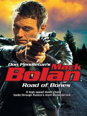Road Of Bones - Don Pendleton 