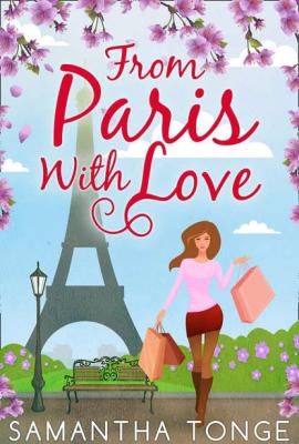 From Paris, With Love - Samantha  Tonge 