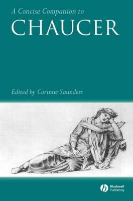 A Concise Companion to Chaucer - Группа авторов 