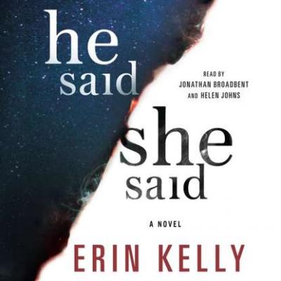 He Said/She Said - Erin  Kelly 