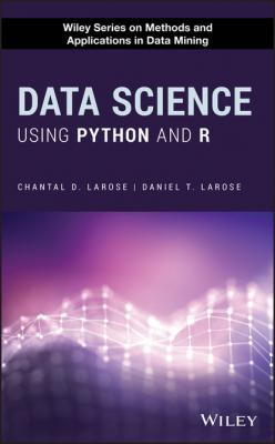 Data Science Using Python and R - Chantal D. Larose 