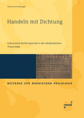 Handeln mit Dichtung - Sandra Schneeberger Beiträge zur nordischen Philologie