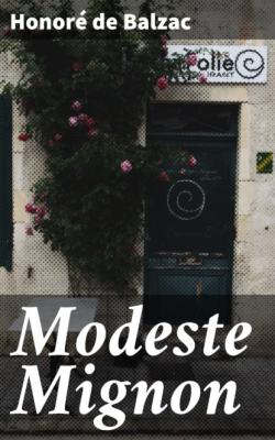 Modeste Mignon - Оноре де Бальзак 