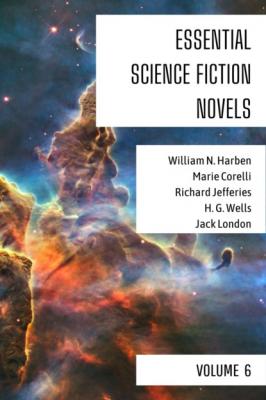 Essential Science Fiction Novels - Volume 6 - Richard  Jefferies Essential Science Fiction Novels
