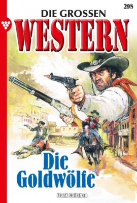 Die großen Western 298 - Frank Callahan Die großen Western