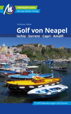 Golf von Neapel Reiseführer Michael Müller Verlag - Andreas Haller MM-Reiseführer