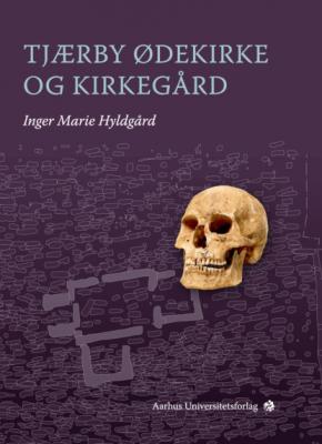 Tjaerby Odekirke og Kirkegard - Inger Marie Hyldgard 