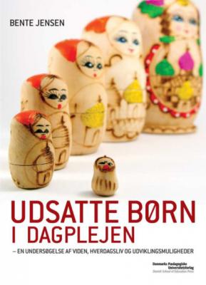 Udsatte born i dagplejen - Bente Jensen 