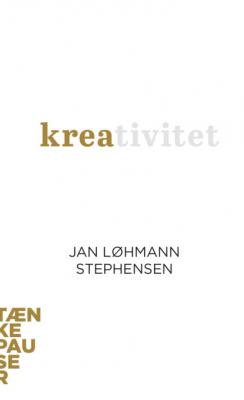 Kreativitet - Jan Lohmann Stephensen 