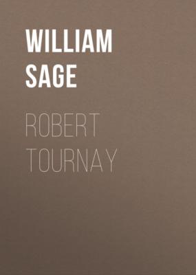 Robert Tournay - William Sage 
