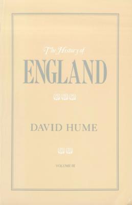 The History of England Volume III - David Hume History of England, The