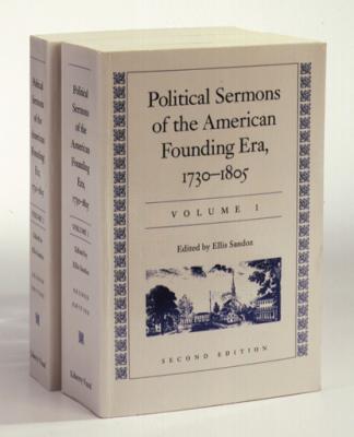 Political Sermons of the American Founding Era: 1730–1805 - Группа авторов 
