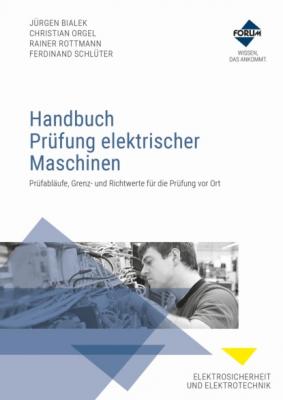 Handbuch Prüfung elektrischer Maschinen - Christian Orgel 