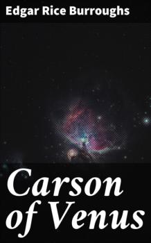 Carson of Venus - Edgar Rice Burroughs 