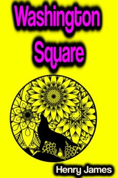 Washington Square - Henry James 