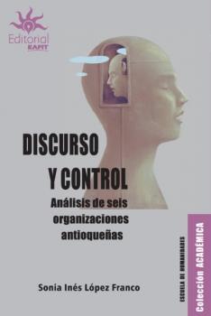 Discurso y control - Sonia Inés López Franco 