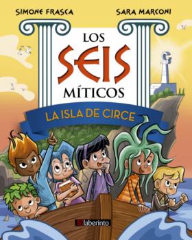 La isla de Circe - Simone Frasca Los Seis míticos
