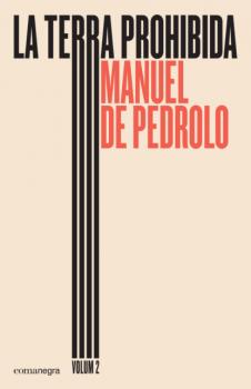 La terra prohibida (volum 2) - Manuel de Pedrolo Molina 