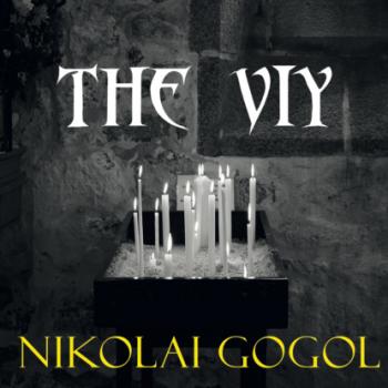 The Viy - Николай Гоголь 