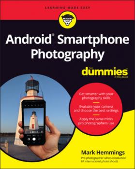 Android Smartphone Photography For Dummies - Mark Hemmings 