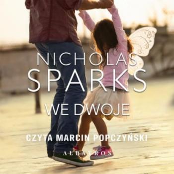 We dwoje - Nicholas Sparks 