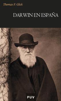 Darwin en España - Thomas G. Glick Historia