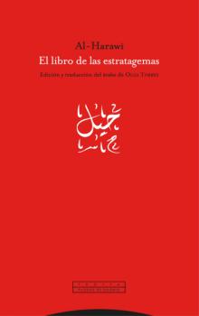 El libro de las estratagemas - Al-Harawi Pliegos de Oriente