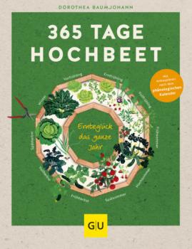 365 Tage Hochbeet - Dorothea Baumjohann 
