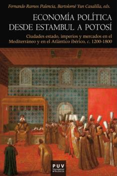 Economía política desde Estambul a Potosí - AAVV Historia
