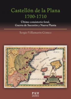 Castellón de la Plana 1700-1710 - Sergio Villamarín Gómez 
