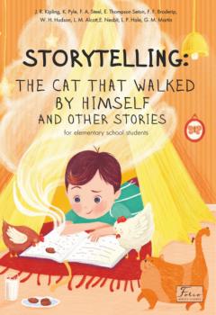 Storytelling. The cat that walked by himself and other stories - Сборник Folio World’s Classics