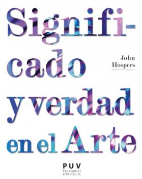 Significado y verdad en el Arte - John Hospers Estètica&Crítica