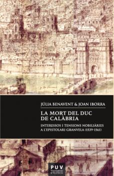La mort del duc de Calàbria - Júlia Benavent Benavent Documentos Inéditos de Carlos V