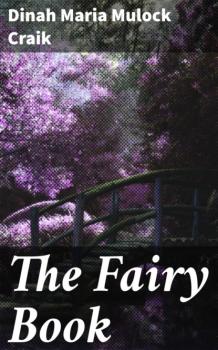 The Fairy Book - Dinah Maria Mulock Craik 