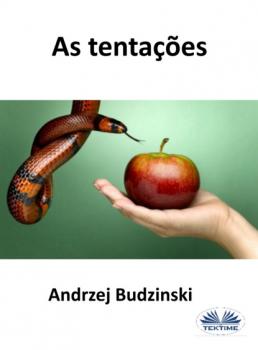 As Tentações - Andrzej Stanislaw Budzinski 