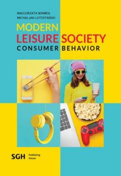 Modern leisure society-consumer behavioral - Michał Jan Lutostański 