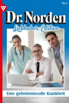 Dr. Norden Liebhaber Edition 1 – Arztroman - Patricia Vandenberg Dr. Norden Liebhaber Edition