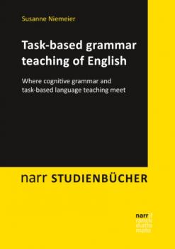 Task-based grammar teaching of English - Susanne Niemeier narr studienbücher