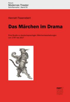 Das Märchen im Drama - Hannah Fissenebert Forum Modernes Theater
