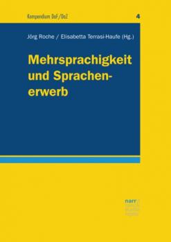 Mehrsprachigkeit und Sprachenerwerb - Группа авторов Kompendium DaF/DaZ