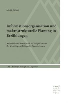 Informationsorganisation und makrostrukturelle Planung in Erzählungen - Silvia Natale Tübinger Beiträge zur Linguistik (TBL)