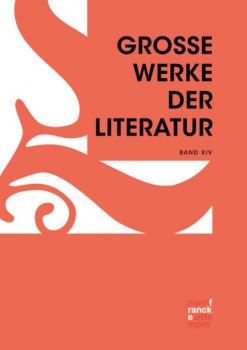 Große Werke der Literatur XIV - Группа авторов Große Werke der Literatur