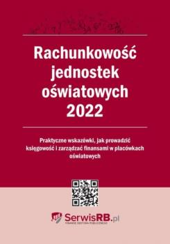 Rachunkowość jednostek oświatowych 2022 - Praca zbiorowa 